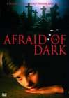 尸变Afraid of the Dark