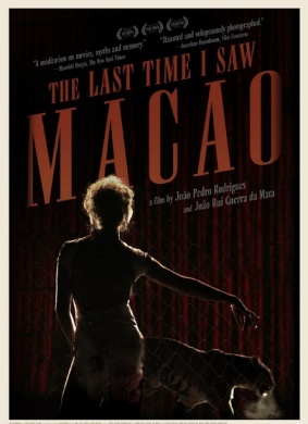 再见澳门郎The Last Time I Saw Macao