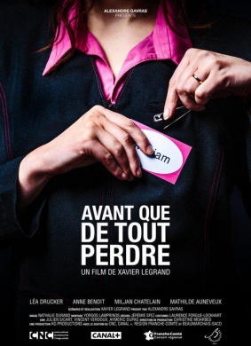 一切失去之前Avant que de tout perdre