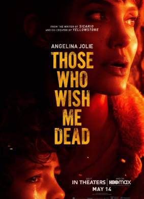 那些希望我死的人Those Who Wish Me Dead